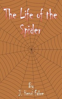 Life of the Spider