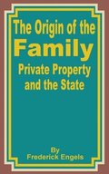 Origin of the Family Private Property and the State