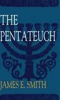 James E Smith - Pentateuch, Inbunden. Tillgänglighet: Lägg i varukorg