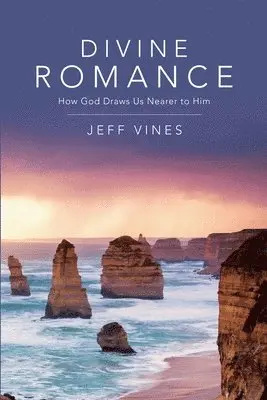 Jeff Vines - Divine Romance, Häftad. Tillgänglighet: Lägg i varukorg