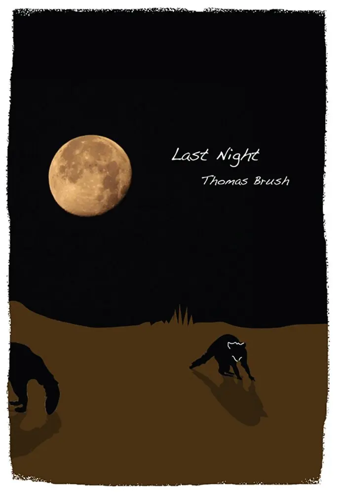 Thomas Brush - Last Night, Häftad. Tillgänglighet: Tillfälligt slut