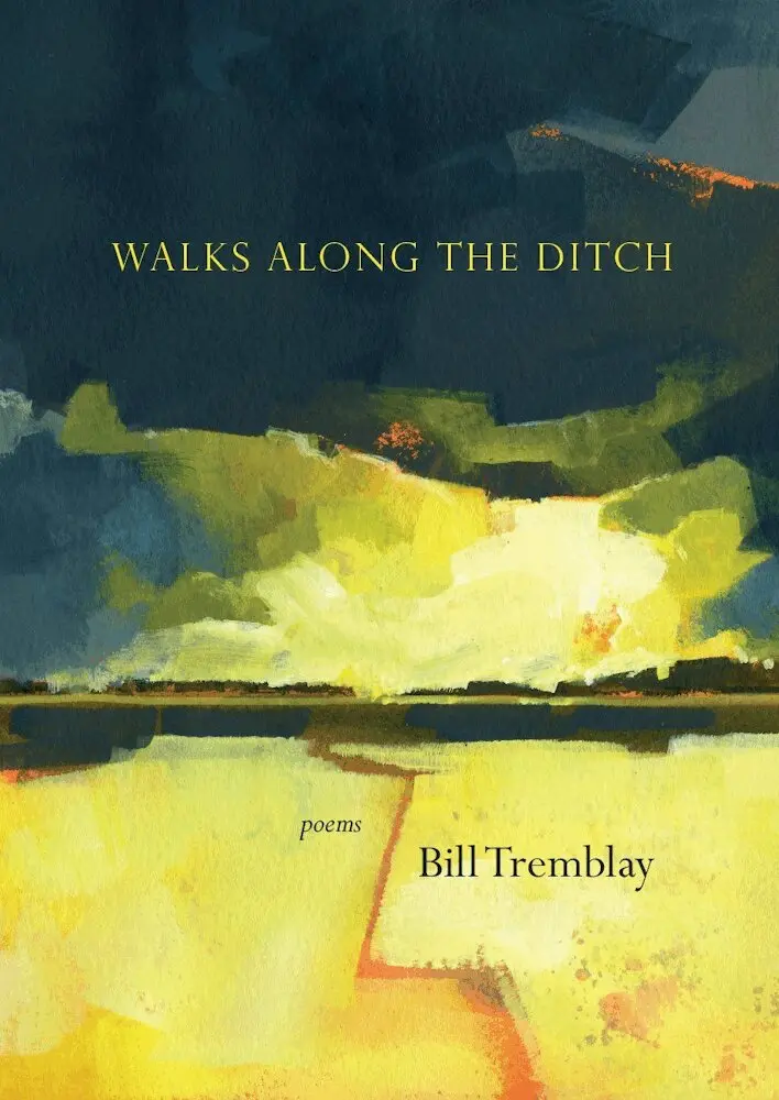 Bill Tremblay - Walks Along the Ditch, Häftad. Tillgänglighet: Tillfälligt slut