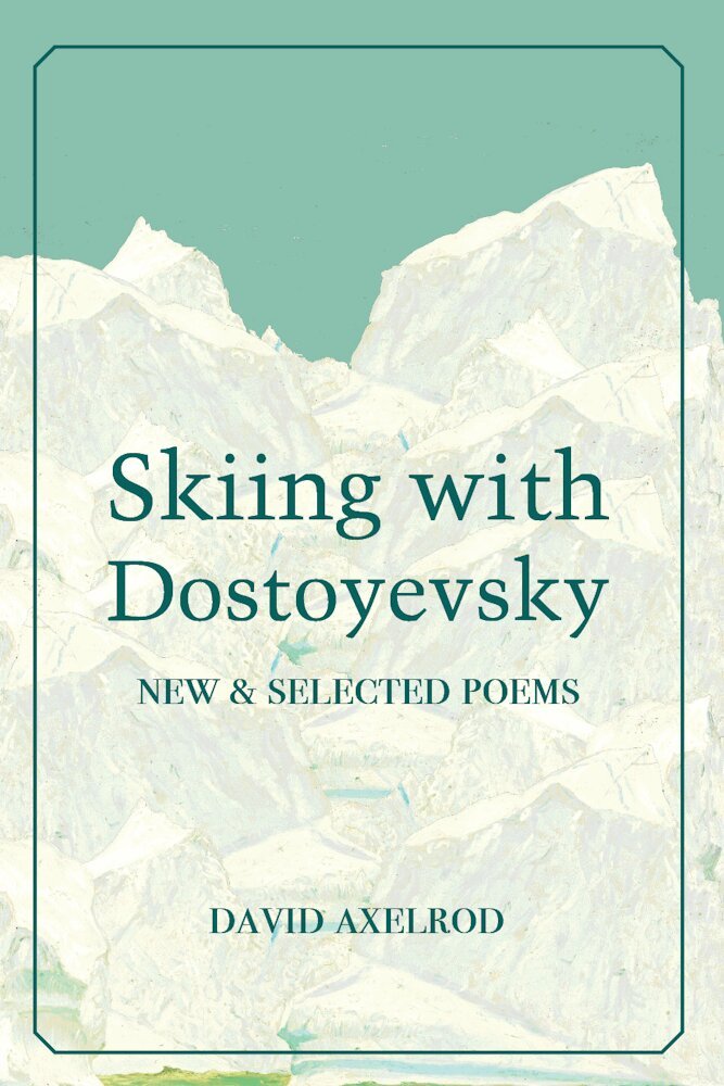 David Axelrod - Skiing with Dostoyevsky, Häftad. Tillgänglighet: Lägg i varukorg