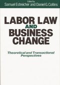 Labor Law and Business Change