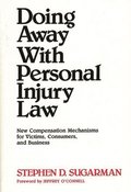 Doing Away With Personal Injury Law