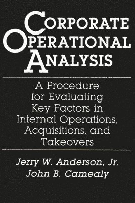 Jerry W. Anderson Jr., John B. Camealy - Corporate Operational Analysis, Inbunden