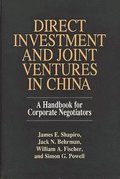 Direct Investment and Joint Ventures in China