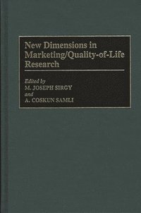 New Dimensions in Marketing/Quality-of-Life Research
