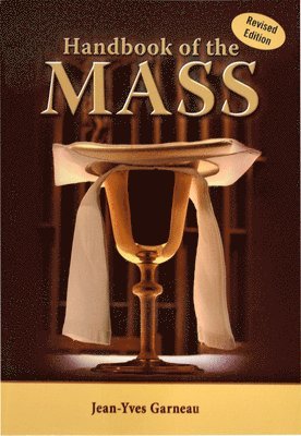 Jean-Yves Garneau - Handbook of the Mass, Häftad