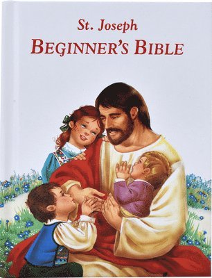Lawrence G. Lovasik - St. Joseph's Beginners Bible, Inbunden