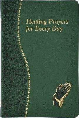 Catholic Book Publishing Corp - Healing Prayers for Every Day, Inbunden