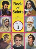 Book of Saints (Part 1): Super-Heroes of God Volume 1