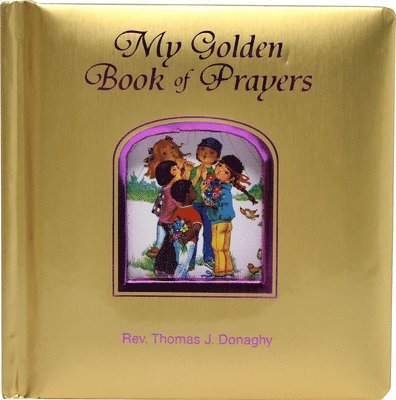 Thomas J. Donaghy - My Golden Book of Prayers, Kartonnage