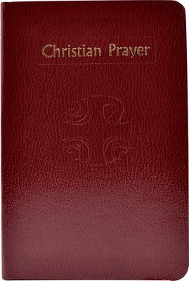 International Commission on English in the Liturgy - Christian Prayer Liturgy, Inbunden