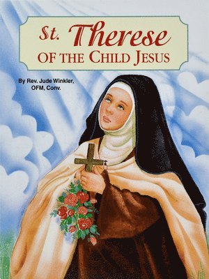 Jude Winkler - St. Therese of the Child Jesus, Häftad