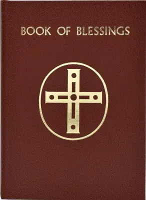 International Commission on English in t - Book of Blessings, Inbunden. Tillgänglighet: Lägg i varukorg