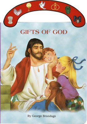 George Brundage - Gifts of God, Inbunden
