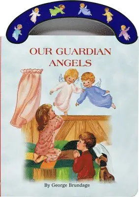 George Brundage - Our Guardian Angels, Inbunden. Tillgänglighet: Lägg i varukorg