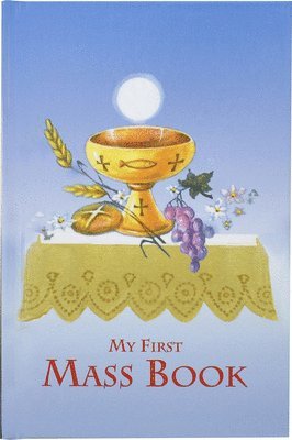 Catholic Book Publishing & Icel - First Mass Book: An Easy Way of Participating at Mass for Boys and Girls, Inbunden
