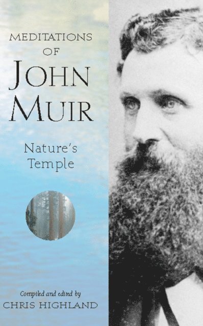 Chris Highland - Meditations of John Muir, E-bok