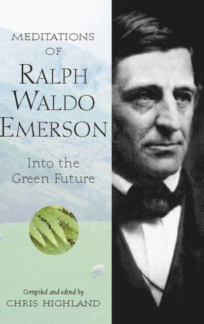 Chris Highland - Meditations of Ralph Waldo Emerson, E-bok