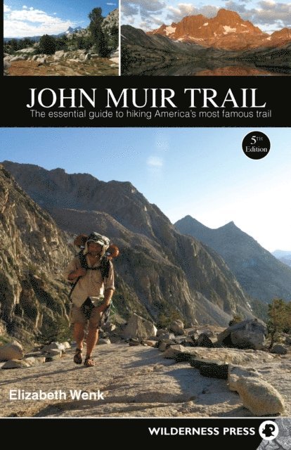 Elizabeth Wenk - John Muir Trail, E-bok