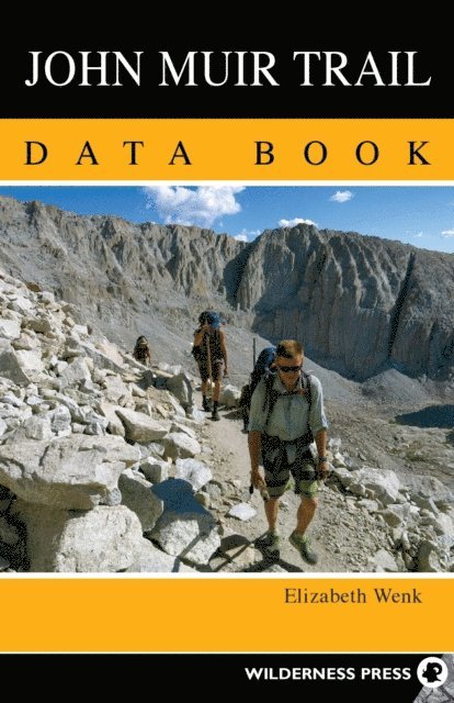 Elizabeth Wenk - John Muir Trail Data Book, E-bok