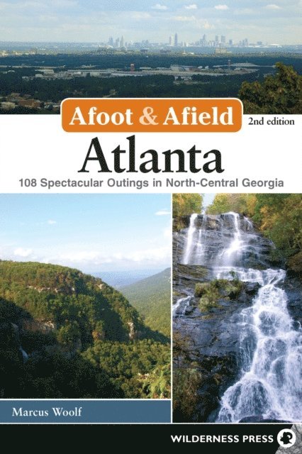 MARCUS WOOLF - Afoot & Afield: Atlanta, E-bok
