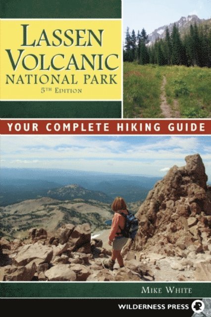 Mike White - Lassen Volcanic National Park, E-bok