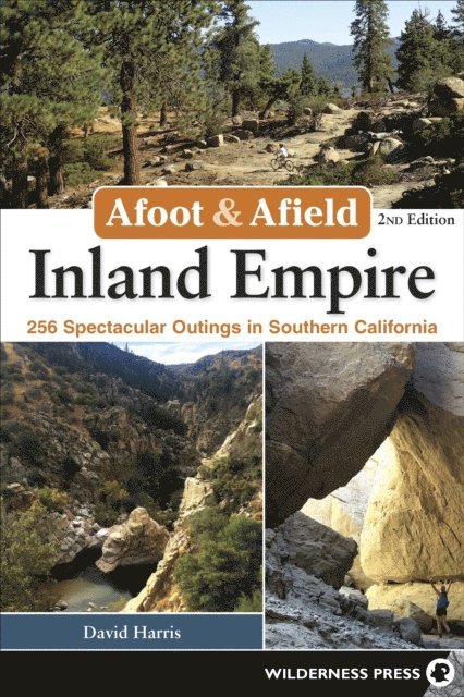 David Harris - Afoot & Afield: Inland Empire, E-bok