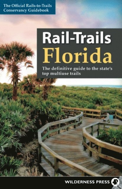 Rails-to-Trails Conservancy - Rail-Trails Florida, E-bok. Tillgänglighet: Lägg i varukorg