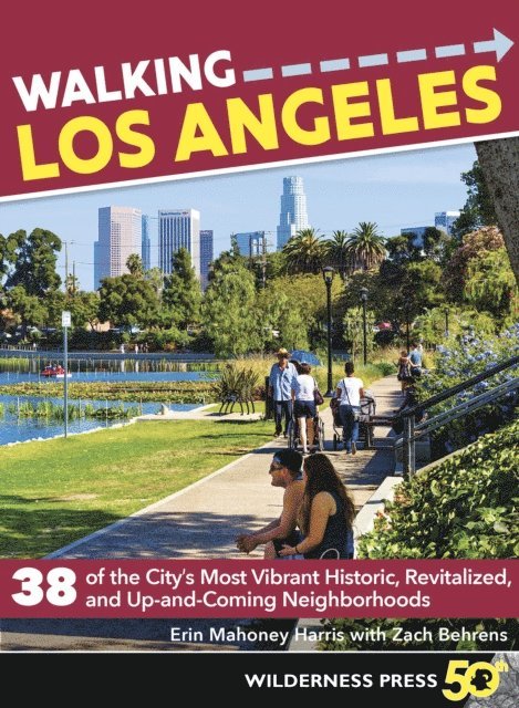Zach Behrens, Erin Mahoney Harris - Walking Los Angeles, E-bok
