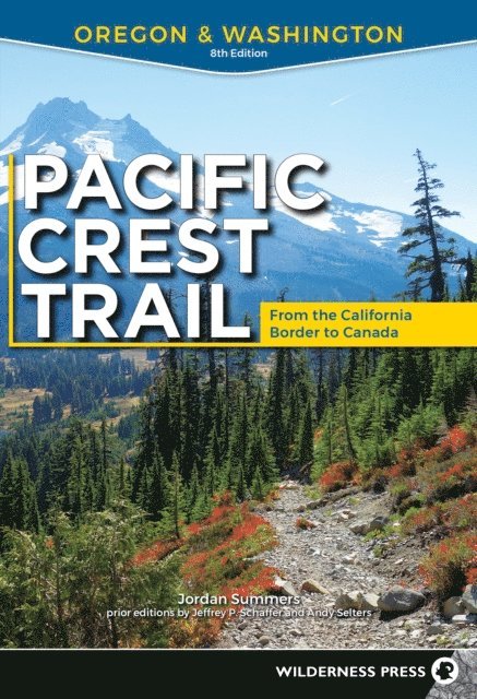 Jordan Summers - Pacific Crest Trail: Oregon & Washington, E-bok
