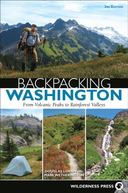 Mark Wetherington, Douglas Lorain - Backpacking Washington, E-bok