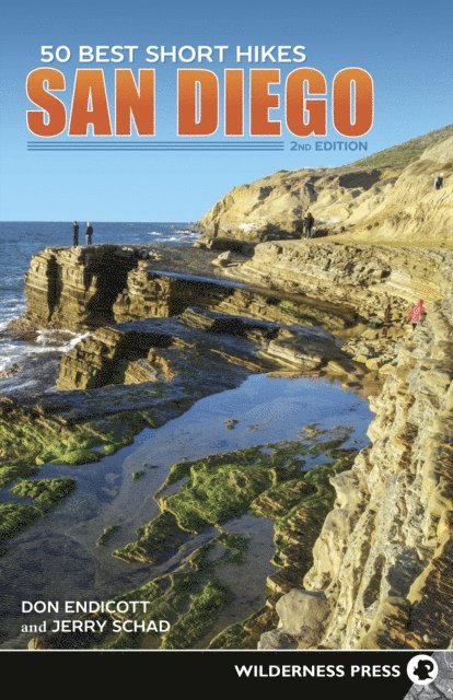 Don Endicott, Jerry Schad - 50 Best Short Hikes: San Diego, E-bok