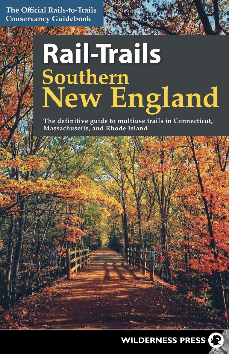 Rails-To-Trails Conservancy - Rail-Trails Southern New England, Häftad. Tillgänglighet: Lägg i varukorg