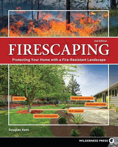 Douglas Kent - Firescaping, Häftad