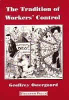 Geoffrey Nielsen Ostergaard - Tradition of Workers' Control, Häftad