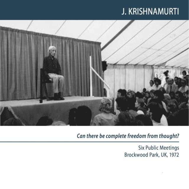 Jiddu Krishnamurti - Action of intelligence, Ljudbok