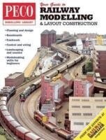 Your Guide to Railway Modelling & Layout Construction, Häftad