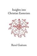 Insights into Christian Esotericism