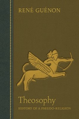Rene Guenon, James Richard Wetmore - Theosophy, Häftad