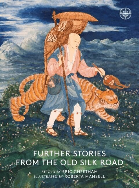 Eric Cheetham - Further Stories From The Old Silk Road, Häftad