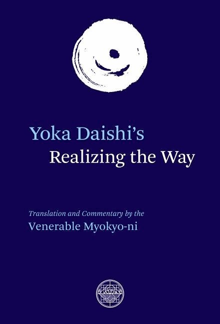 Yoka Daishi - Yoka Daishi's Realizing The Way, Häftad