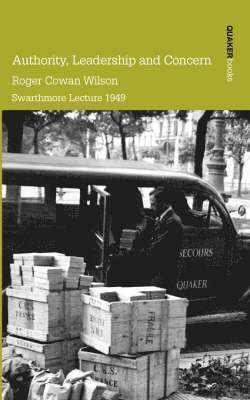 Roger Cowan Wilson - Authority, Leadership and Concern, Häftad