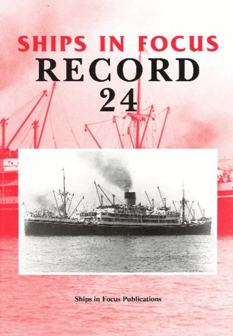 Ships in Focus Publications - Ships in Focus Record 24, Häftad
