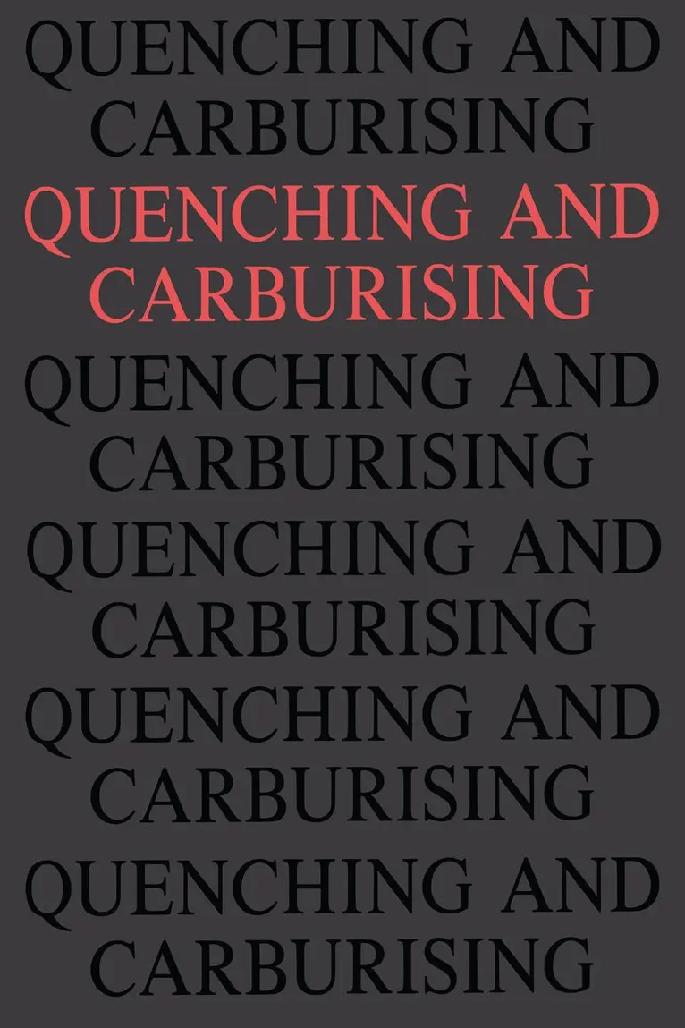 Peter D. Hodgson - Quenching and Carburising, Inbunden. Tillgänglighet: Lägg i varukorg