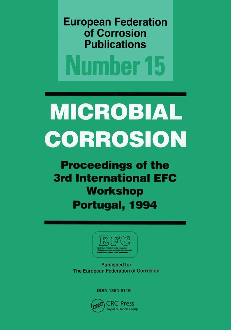 C. A. C. Sequeira - Microbially Corrosion, Inbunden