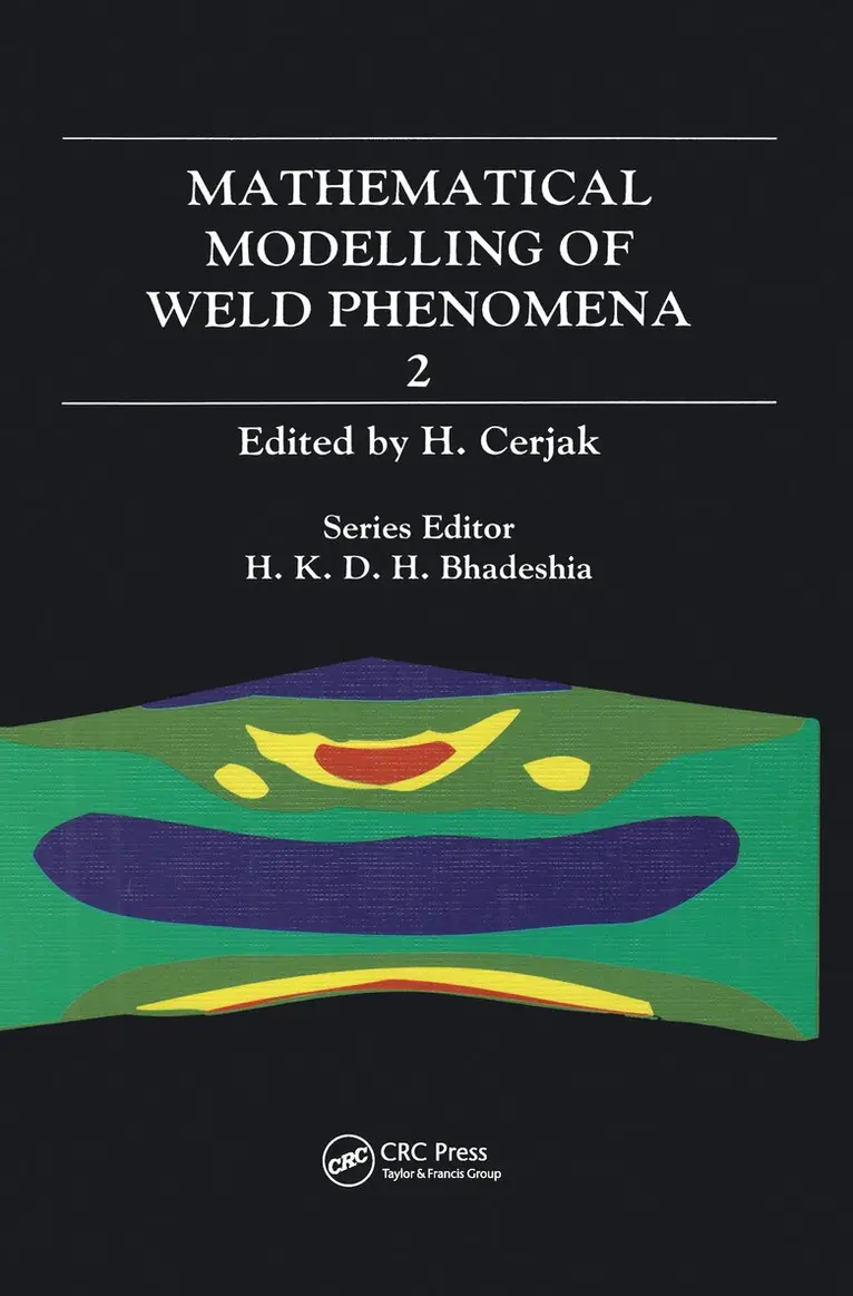 H. Cerjak - Mathematical Modelling of Weld Phenomena: No. 2, Inbunden. Tillgänglighet: Lägg i varukorg