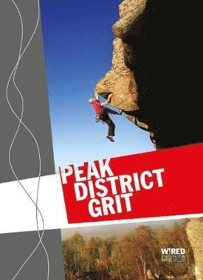 British Mountaineering Council - Peak District Grit, Häftad